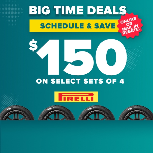 Pirelli tire sale advertisement showing $150 off select sets of 4 tires with online or mail-in rebate on teal background